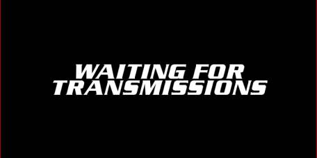 Waiting for Transmissions